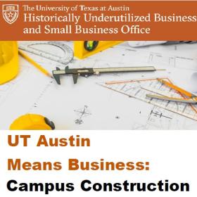 UT Austin Means Business: Campus Construction